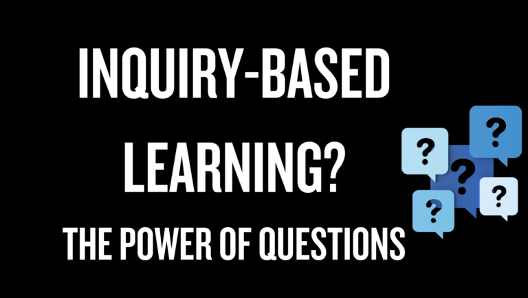 Inquiry Based Learning